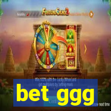 bet ggg